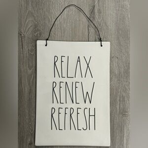 Rae Dunn Relax Renew Refresh slate sign